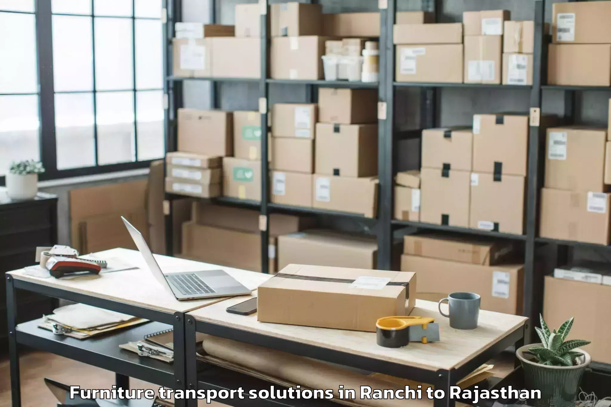 Leading Ranchi to Udaipur Airport Udr Furniture Transport Solutions Provider